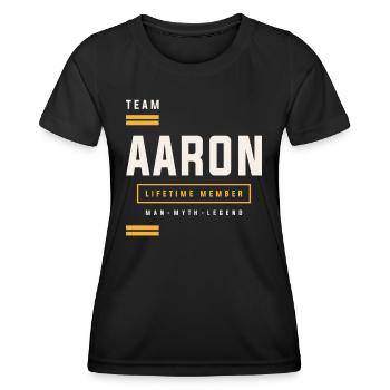 Team Aaron Lebenslanges Mitglied Lustiger Name Aaron - Frauen Funktions-T-Shirt - Schwarz - Vorne - AI Model Female 172 light (172cm)