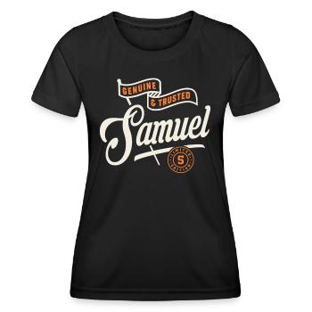 Samuel Echter und vertrauenswürdiger lustiger Name Samuel - Frauen Funktions-T-Shirt - Schwarz - Vorne - AI Model Female 172 light (172cm)