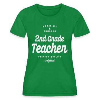 Genuine and Trusted 2nd Grade Teacher - Women's Functional T-Shirt - kelly green - Front - AI Model Female 172 dark (172cm)