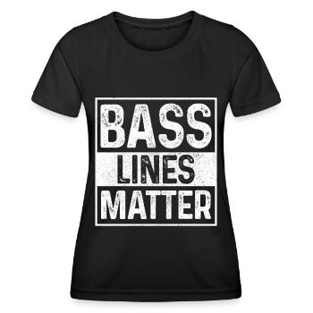 Bass Lines Matte Bassist DnB Funny - Women's Functional T-Shirt - black - Front - AI Model Female 172 light (172cm)