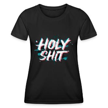 Holy Shit Naughty Funny Sayings - Women's Functional T-Shirt - black - Front - AI Model Female 172 light (172cm)
