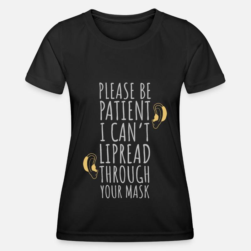 I can't read your lips through your mask - Women's Functional T-Shirt - black