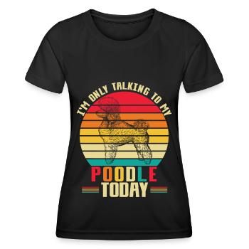 Introvertiert Pudel Mama Hund Standard Pudel - Frauen Funktions-T-Shirt - Schwarz - Vorne - AI Model Female 172 light (172cm)
