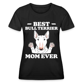Bullterrier Spruch Lustiges Bullterrier Geschenk - Frauen Funktions-T-Shirt - Schwarz - Vorne - AI Model Female 172 light (172cm)