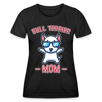 Bullterrier Spruch Lustiges Bullterrier Geschenk - Frauen Funktions-T-Shirt - Schwarz - Vorne - AI Model Female 172 light (172cm)
