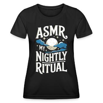 ASMR Saying Triggers Tingles Funny ASMR Gift - Women's Functional T-Shirt - black - Front - AI Model Female 172 light (172cm)