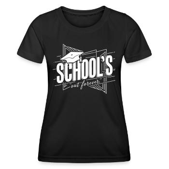 Schulabschluss Abschlussfeier School`s Out Forever - Women's Functional T-Shirt - black - Front - AI Model Female 172 light (172cm)
