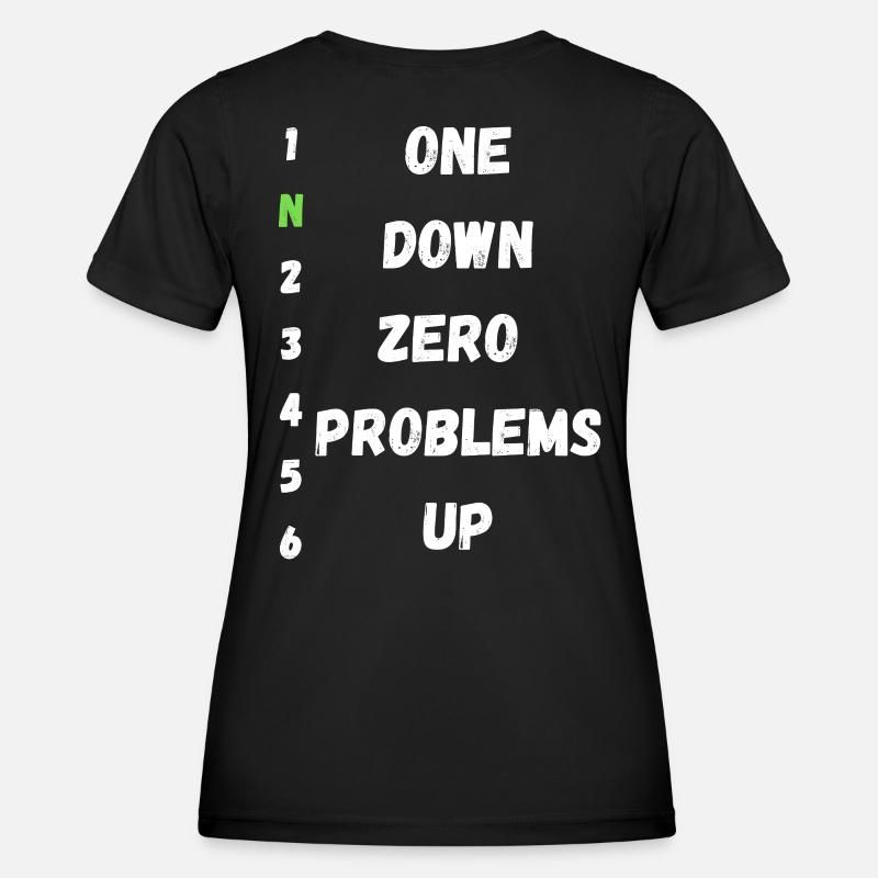 One Down Zero Problems Up - Women's Functional T-Shirt - black