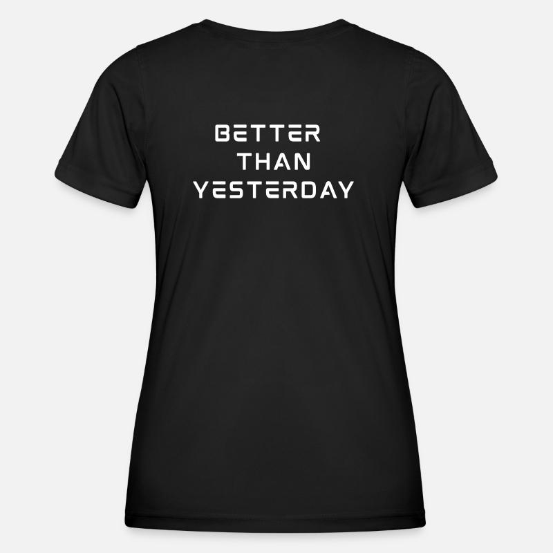 Better Than Yesterday - Become 1% better every day! - Women's Functional T-Shirt - black