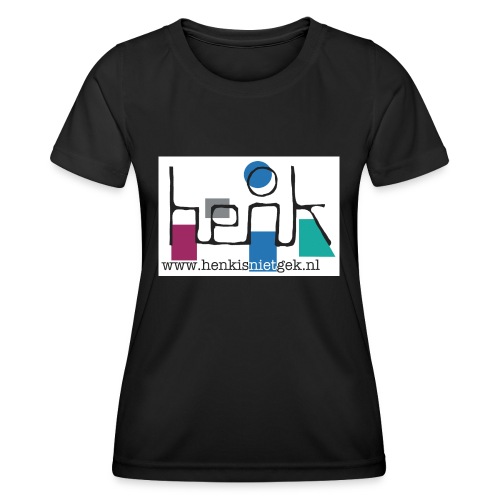 henkisnietgek-logo - Functioneel T-shirt voor vrouwen