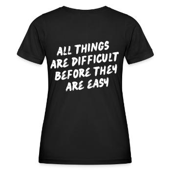 All things are difficult before they get easy - Women's Functional T-Shirt - black - Back - AI Model Female 172 light (172cm)