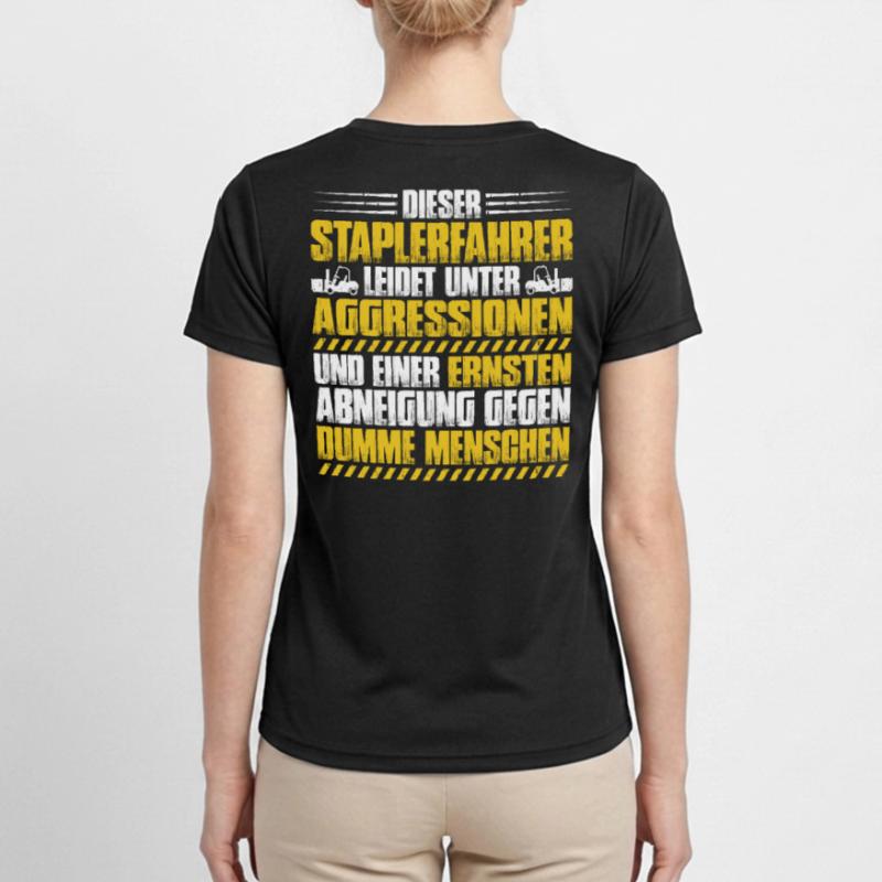 Staplerfahrer Gabelstaplerfahrer Forklift Operator Frauen Funktions-T-Shirt