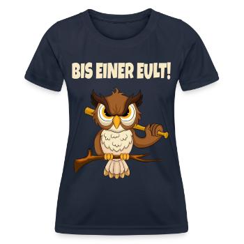 Bis Einer Eult Lustiger Spruch - Frauen Funktions-T-Shirt - Navy - Vorne - AI Model Female 172 light (172cm)