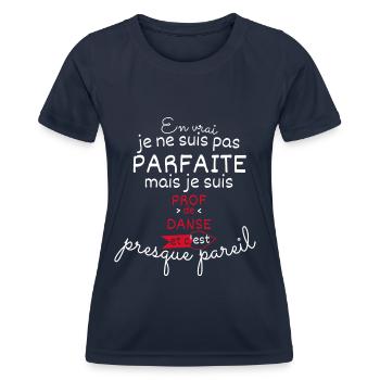 Pas parfaite mais Prof de Danse - T-shirt sport Femme - bleu marine - Devant - AI Model Female 172 light (172cm)