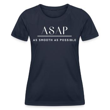 ASAP As smooth as possible. So schnell wie möglich - Frauen Funktions-T-Shirt - Navy - Vorne - AI Model Female 172 light (172cm)
