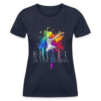 Ballet: Like a sport, only harder. Dancer Classic - Women's Functional T-Shirt - navy - Front - AI Model Female 172 light (172cm)
