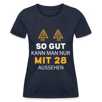 28 Geburtstag Geschenk Sprüche Lustig - Frauen Funktions-T-Shirt - Navy - Vorne - AI Model Female 172 light (172cm)