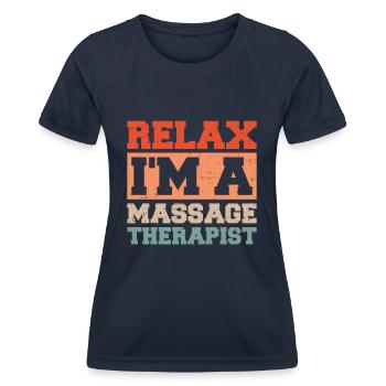 Massagetherapie Entspannen Sie sich Ich bin ein - Frauen Funktions-T-Shirt - Navy - Vorne - AI Model Female 172 light (172cm)