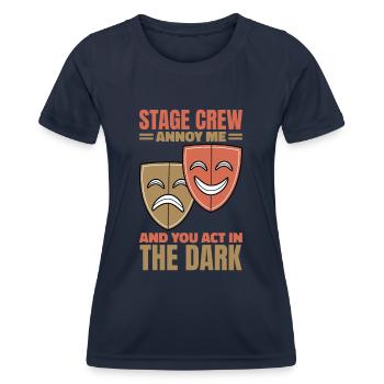 I Work In The Shadows Stage Crew - Women's Functional T-Shirt - navy - Front - AI Model Female 172 light (172cm)