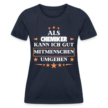 As chemists, they bypass fellow human beings. - Women's Functional T-Shirt - navy - Front - AI Model Female 172 light (172cm)