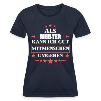 Traiter les autres êtres humains comme des maîtres. - T-shirt sport Femme - bleu marine - Devant - AI Model Female 172 light (172cm)