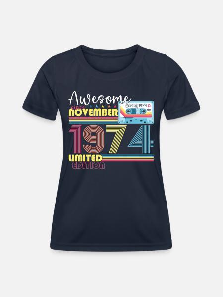 November Jahrgang 1974 48. Geburtstag Geschenk - Frauen Funktions-T-Shirt - Navy