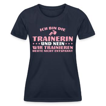 Trainerin Wir trainieren nicht entspannt - Frauen Funktions-T-Shirt - Navy - Vorne - AI Model Female 172 light (172cm)