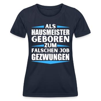 Janitor landed in the wrong job - Women's Functional T-Shirt - navy - Front - AI Model Female 172 light (172cm)