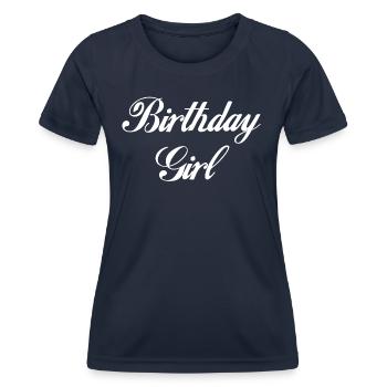 Birthday Girl - Frauen Funktions-T-Shirt - Navy - Vorne - AI Model Female 172 light (172cm)