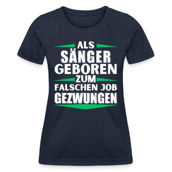 Sänger im falschen Job gelandet - Frauen Funktions-T-Shirt - Navy - Vorne - AI Model Female 172 light (172cm)