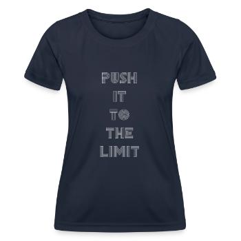Push To The Limit Motivational - Women's Functional T-Shirt - navy - Front - AI Model Female 172 light (172cm)