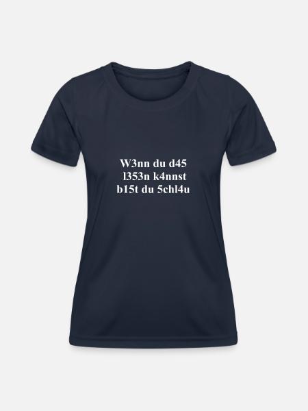 Intelligent - Lustiger Spruch - Frauen Funktions-T-Shirt - Navy