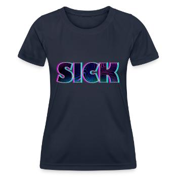 Sick sick SICK | Krankes Krank Design - Frauen Funktions-T-Shirt - Navy - Vorne - AI Model Female 172 light (172cm)