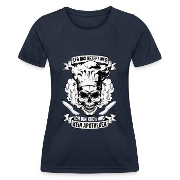 Leg Das Rezept Weg Ich Bin Koch Und Kein Apotheker - Frauen Funktions-T-Shirt - Navy - Vorne - AI Model Female 172 light (172cm)