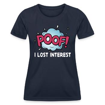Poof I lost interest - Women's Functional T-Shirt - navy - Front - AI Model Female 172 light (172cm)
