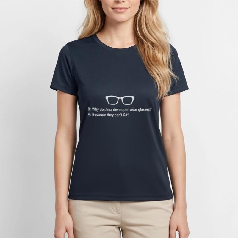 Why Do Java Programmers Wear Glasses? Women's Functional T-Shirt