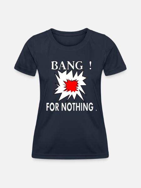Knallen! Umsonst. - Frauen Funktions-T-Shirt - Navy