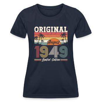 75th Birthday Original August 1949 Born 1949 - Women's Functional T-Shirt - navy - Front - AI Model Female 172 light (172cm)