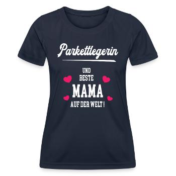 Parkettlegerin Beste Mama Muttertag Geburtstag - Frauen Funktions-T-Shirt - Navy - Vorne - AI Model Female 172 light (172cm)