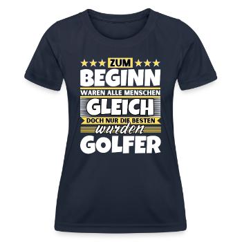 Zum Beginn gleich die besten wurden Golfer - Frauen Funktions-T-Shirt - Navy - Vorne - AI Model Female 172 light (172cm)