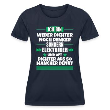 Neither poets nor thinkers, but electricians - Women's Functional T-Shirt - navy - Front - AI Model Female 172 light (172cm)