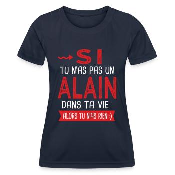 Alain Si tu n as pas un alain Cadeau humour - T-shirt sport Femme - bleu marine - Devant - AI Model Female 172 light (172cm)