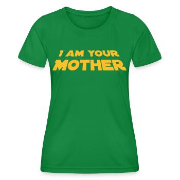 Je suis ta mère - T-shirt sport Femme - vert - Devant - AI Model Female 172 dark (172cm)