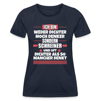 Neither poet nor thinker, but carpenter - Women's Functional T-Shirt - navy - Front - AI Model Female 172 light (172cm)