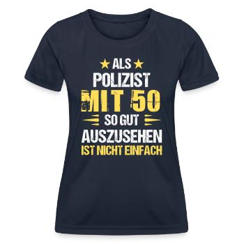 At 50 handsome cop - Women's Functional T-Shirt - navy - Front - AI Model Female 172 light (172cm)