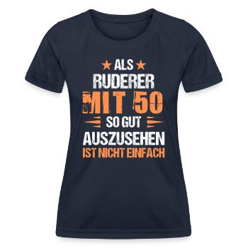 At 50 handsome rower - Women's Functional T-Shirt - navy - Front - AI Model Female 172 light (172cm)
