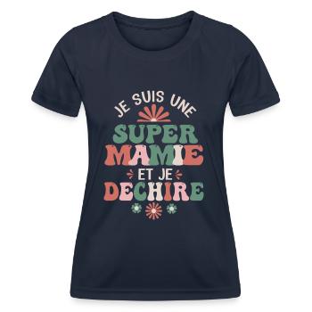 Super Mamie et je déchire - T-shirt sport Femme - bleu marine - Devant - AI Model Female 172 light (172cm)