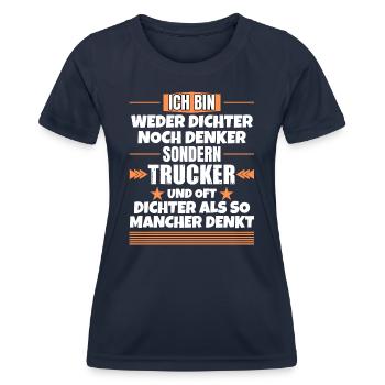 Neither poets nor thinkers, but truckers - Women's Functional T-Shirt - navy - Front - AI Model Female 172 light (172cm)