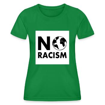 No racism - Women's Functional T-Shirt - kelly green - Front - AI Model Female 172 dark (172cm)