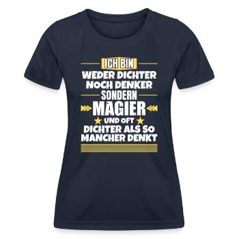 Weder Dichter noch Denker, sondern Magier - Frauen Funktions-T-Shirt - Navy - Vorne - AI Model Female 172 light (172cm)